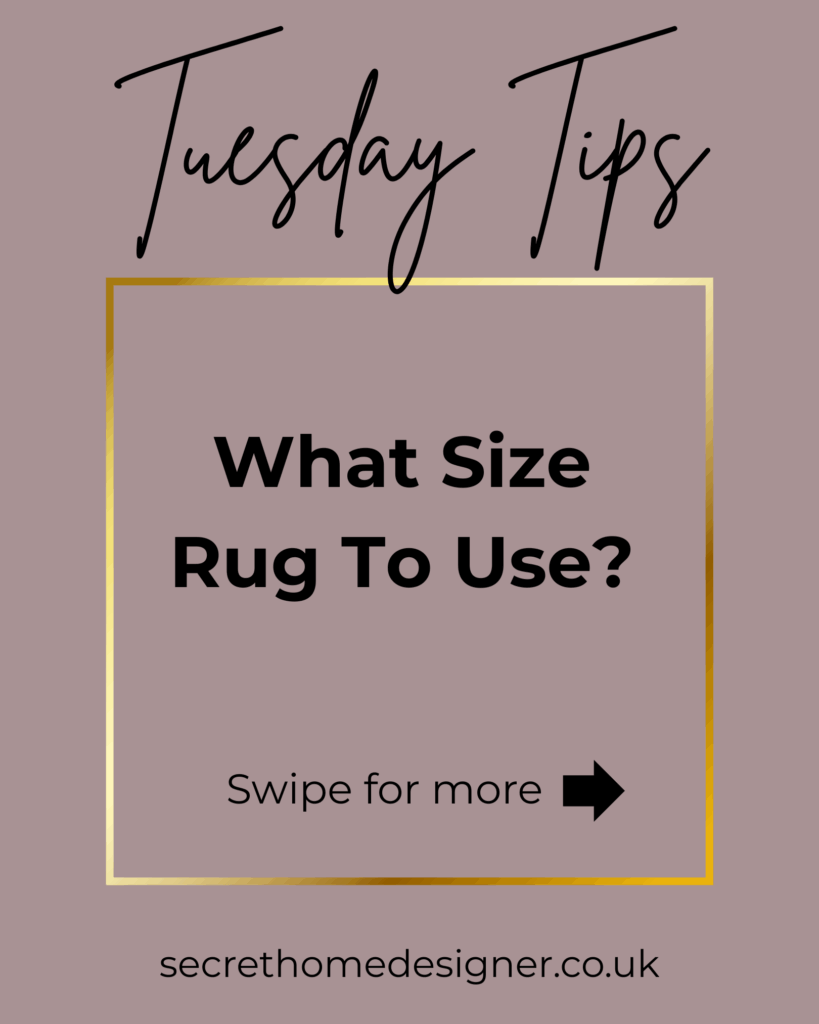 Tuesday Tips feature from Secret Home Designer. Cover graphic in mauve colour for tip about choosing which size rug to use.