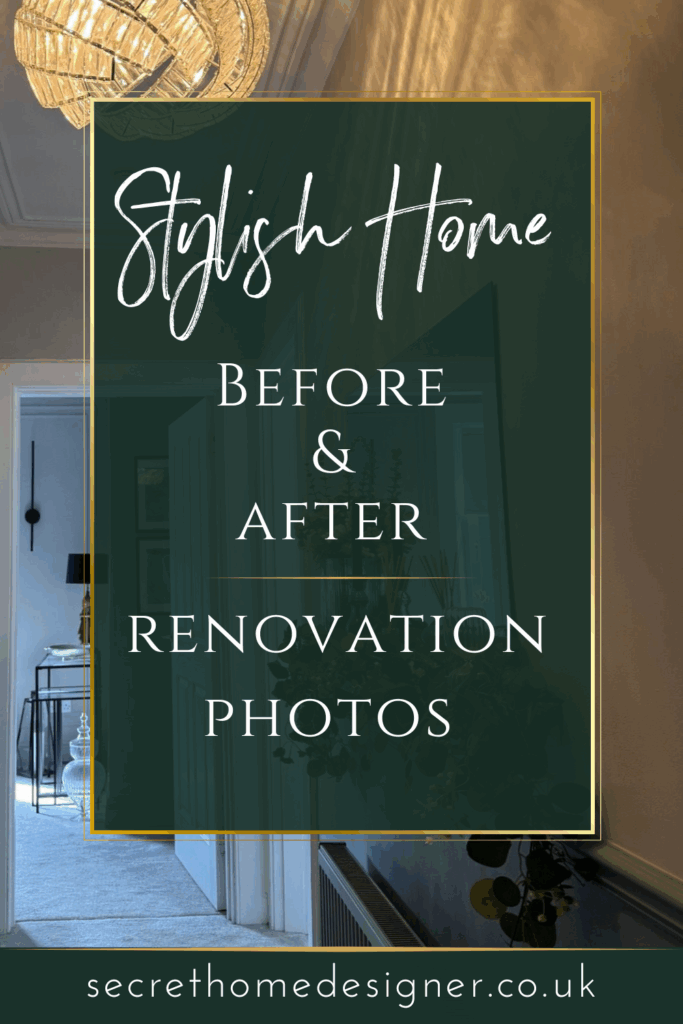 Pinterest graphic for a stylish home renovation blog post. Moody, luxe home with chandelier in the background, before and after photos.