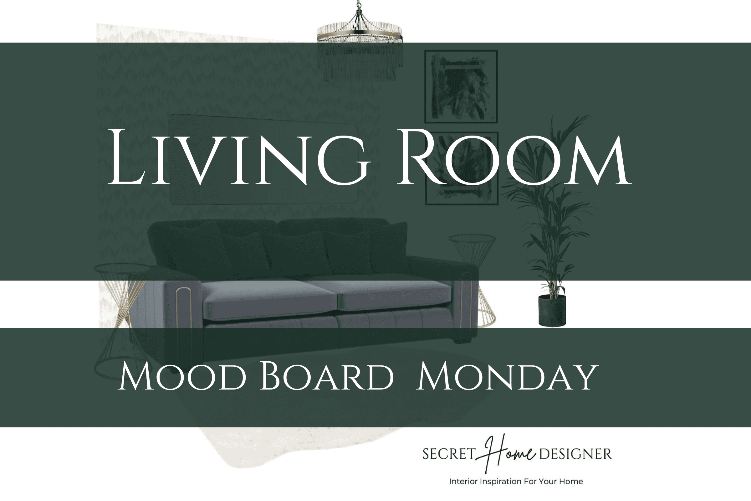 A stylish mood board design for a living room using darker tones, including a dusky blue velvet sofa, gold side tables, wall mirror, monochrome artwork, indoor plant and lightly patterned wallpaper. Created for the Mood Board series from Secret Home Designer.